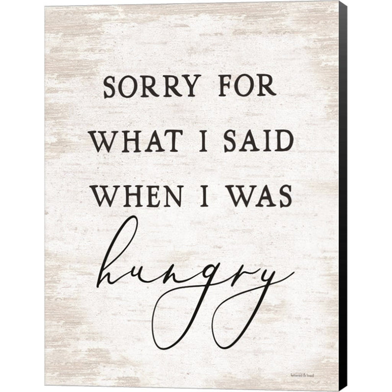 Sorry For What I Said by Lettered & Lined, Canvas Art