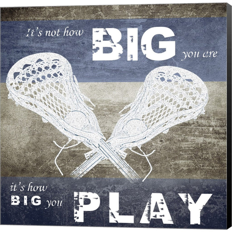 How Big You Play by Sports Mania, Canvas Art