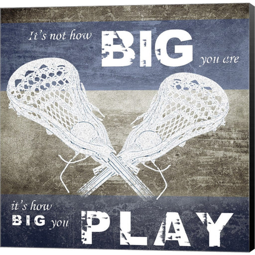 How Big You Play by Sports Mania, Canvas Art