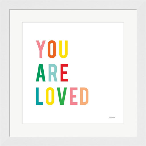 You are Loved by Ann Kelle, Framed Art