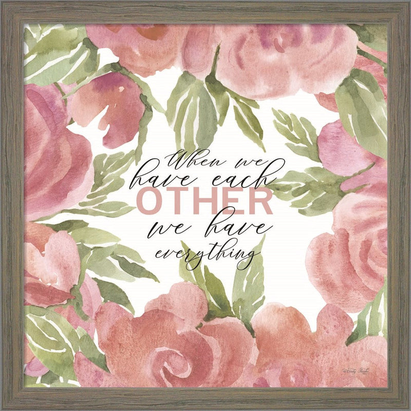 We Have Everything by Cindy Jacobs, Framed Art