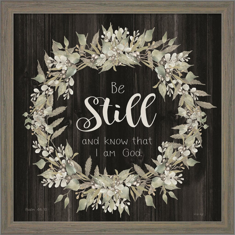 Be Still and Know Wreath by Cindy Jacobs, Framed Art