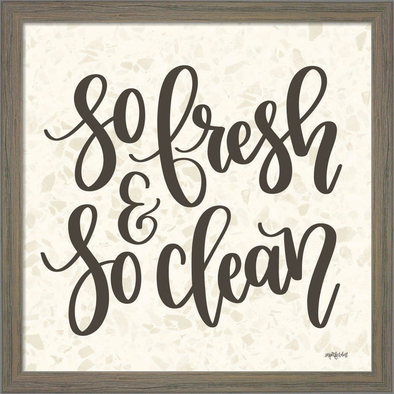 So Fresh & So Clean by Imperfect Dust, Framed Art