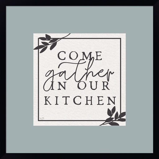 Come Gather in Our Kitchen by Lux + Me Designs, Framed Art