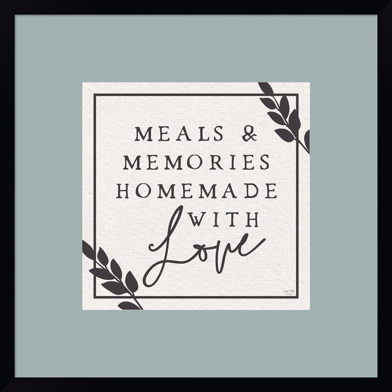 Meals & Memories Made with Love by Lux + Me Designs, Framed Art