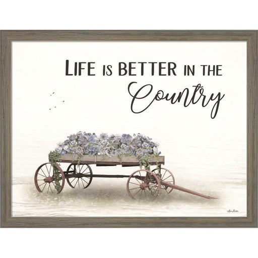 Life is Better in the Country by Lori Deiter, Framed Art