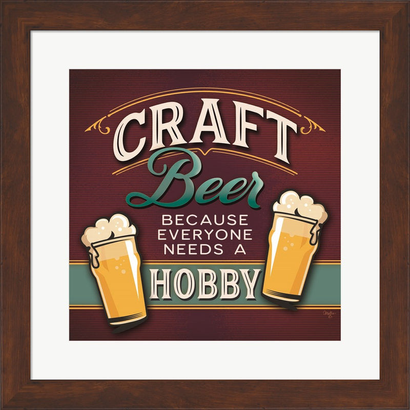 Because Everyone Needs a Hobby by Mollie B., Framed Art
