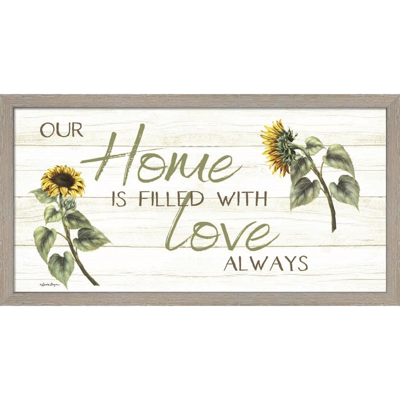 This Home Is Filled with Love Always by Susie Boyer, Framed Art