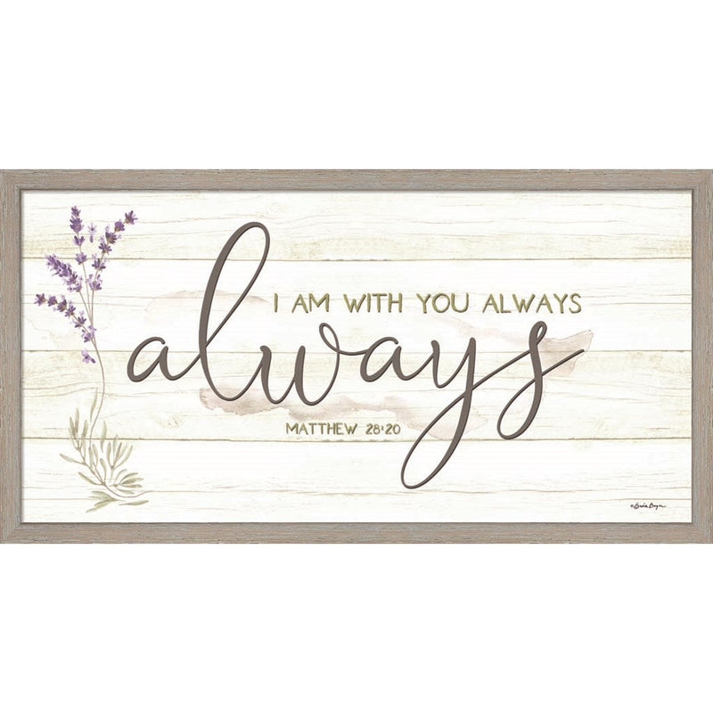 I Am with You Always by Susie Boyer, Framed Art