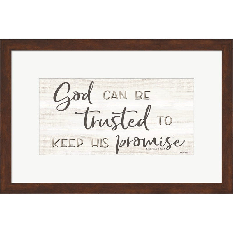 God Can Be Trusted by Susie Boyer, Framed Art