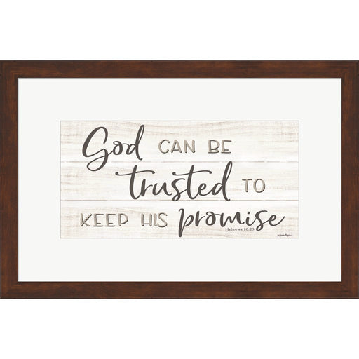 God Can Be Trusted by Susie Boyer, Framed Art