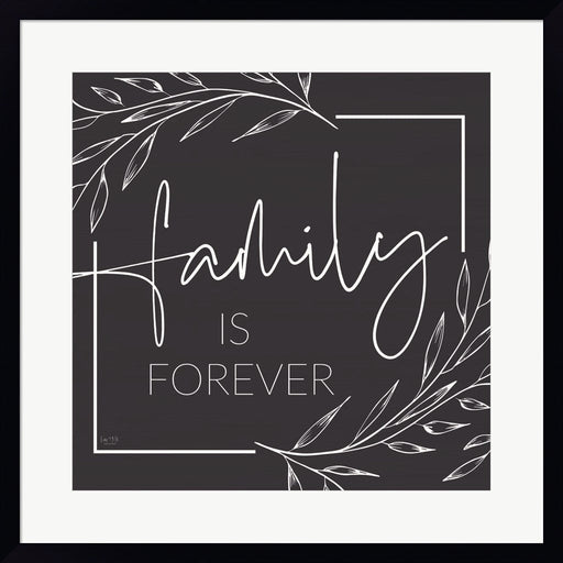 Family is Forever by Lux + Me Designs, Framed Art