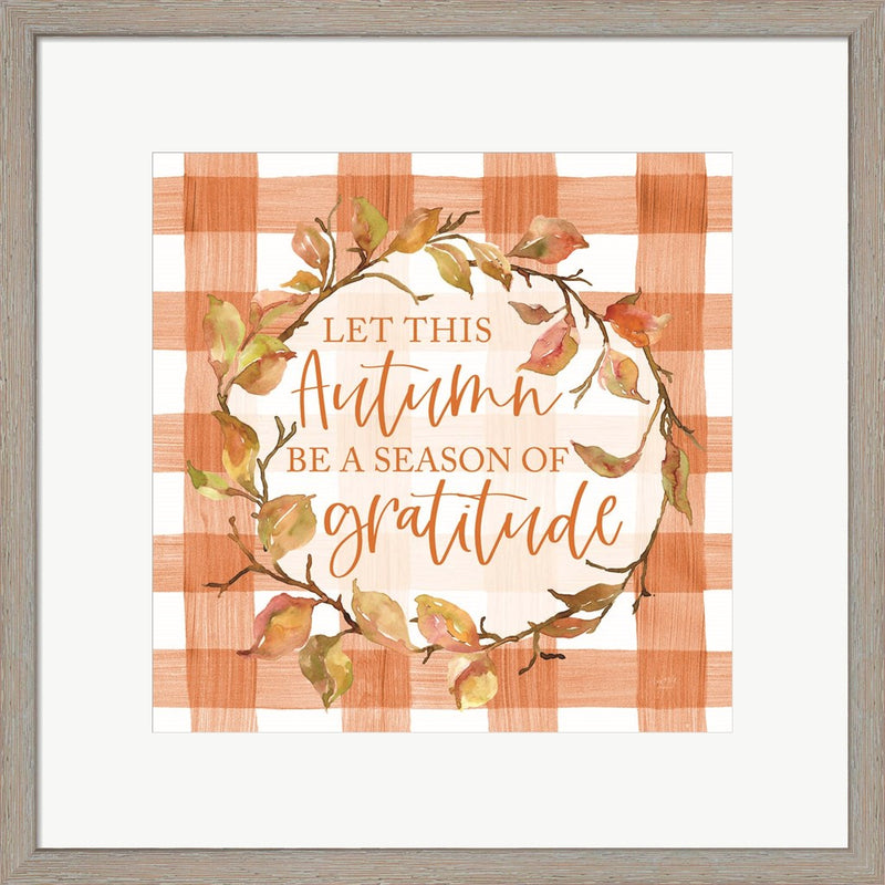Season of Gratitude by Lux + Me Designs, Framed Art