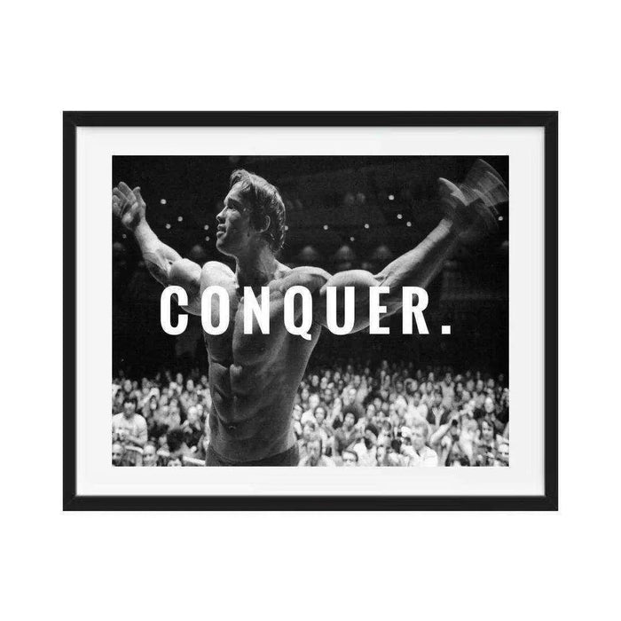 Arnold Schwarzenegger CONQUER Motivation Quote Poster - Modern Memory Design Picture frames - New Jersey Frame shop custom framing