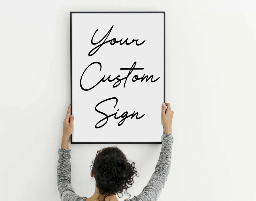Custom Quote print custom framed art