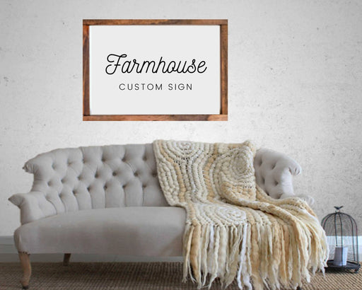 Farmhouse Framed wood sign custom made with saying or text