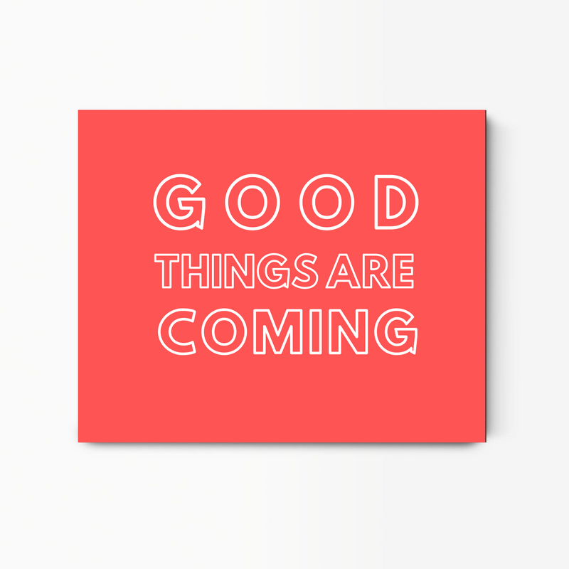 Good Things Are Coming Framed Wall Art Canvas Prints Wall Art Classic Artwork