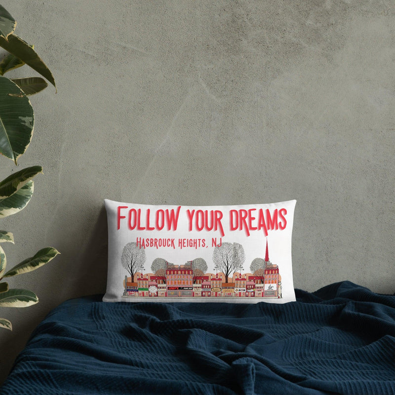Hasbrouck Heights New Jersey Follow your Dream Pillow Case - Modern Memory Design Picture frames - New Jersey Frame shop custom framing