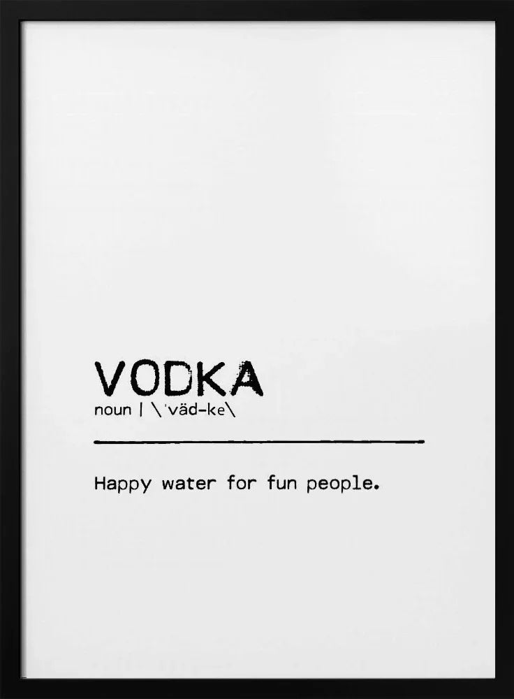 Quote Vodka Fun - Orara Studio Framed Art | Home or Office Art