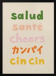 Cheers Typography - Salud Santé Cheers Kanpai Cin cin - Rio Soléy Framed Art | Home or Office Art