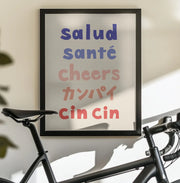 Cheers Typography - Salud Santé Cheers Kanpai Cin cin - Rio Soléy Framed Art | Home or Office Art