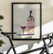 Life Happens, Wine Helps - Wine Quote - Rio Soléy Framed Art | Home or Office Art