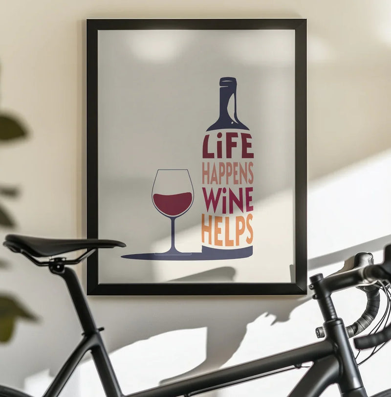 Life Happens, Wine Helps - Wine Quote - Rio Soléy Framed Art | Home or Office Art