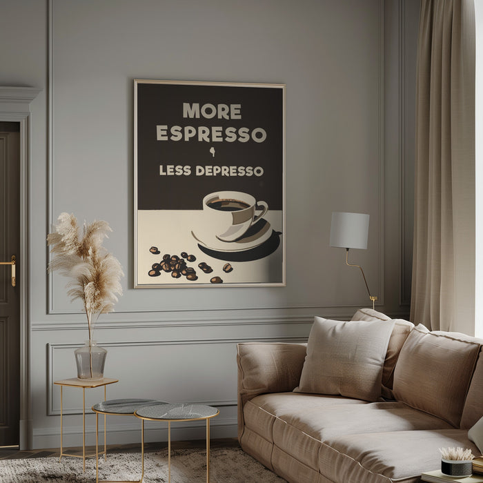 More Espresso - Less Depresso Framed Art Modern Wall Decor