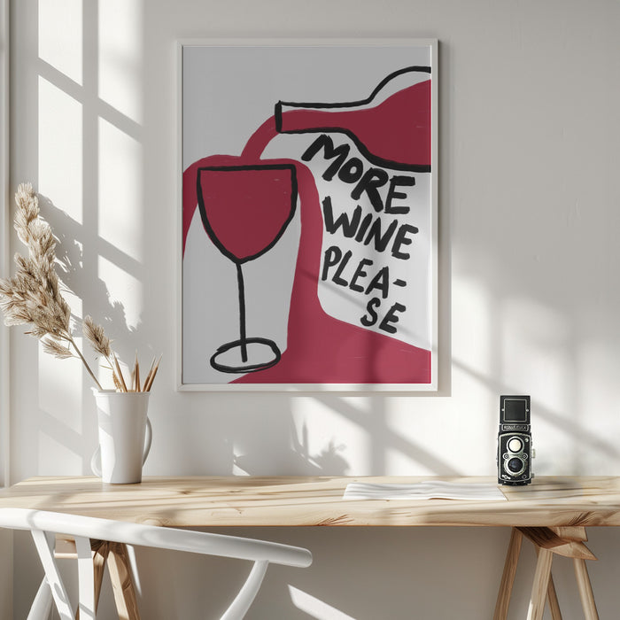 More Wine Please Framed Art Modern Wall Decor