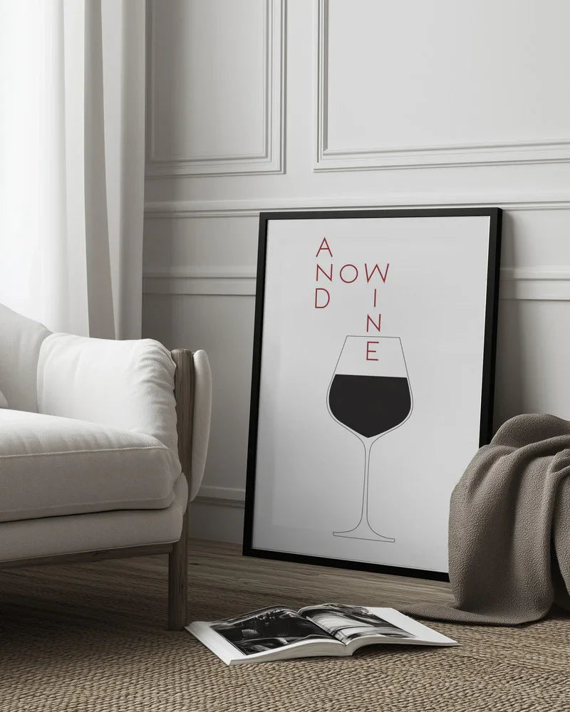 And Now Wine - Pictufy Studio II Framed Art | Home or Office Art