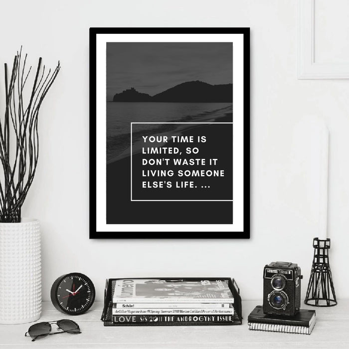 Your time is limited Word art quote 14x18 frame