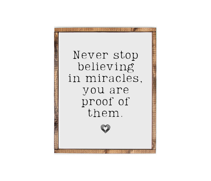 Never stop believing Farmhouse wood Signs home wall decor
