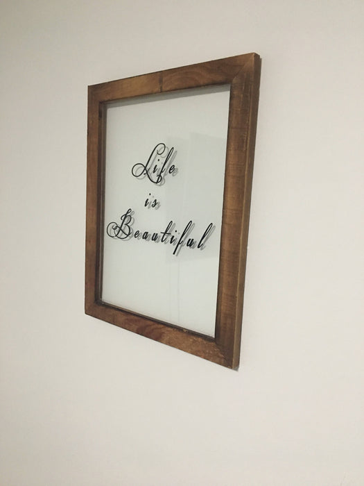 Rustic wooden Life is beautiful picture frame glass art