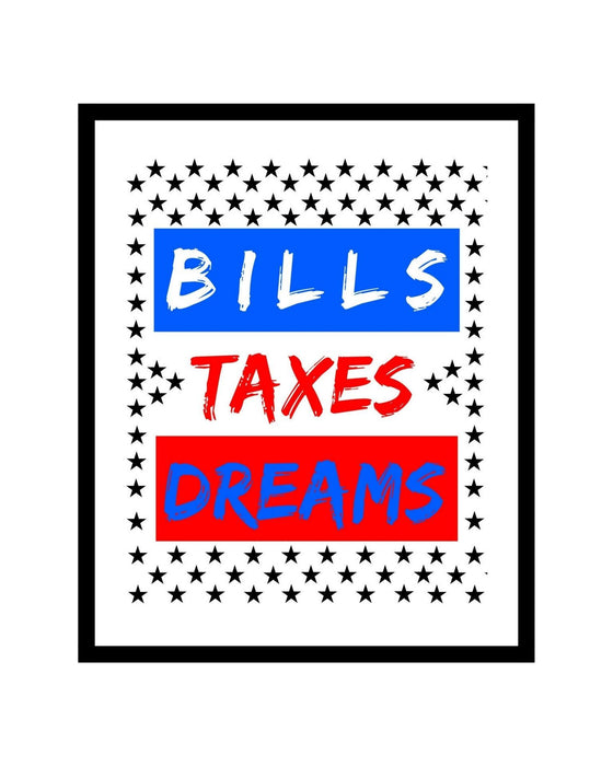 Bills Taxes Dreams Capitalism Wall Art - Modern Memory Design Picture frames - New Jersey Frame shop custom framing