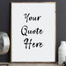 Custom quote print typography framed wall art