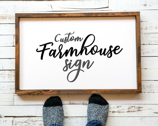 farmhouse Signs with custom quote for farmhouse style decor