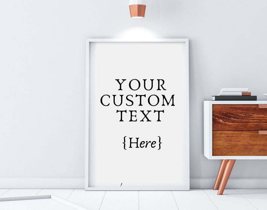 Custom Quote Text Framed Art Print