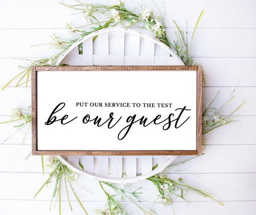 Be our guest Signs Guest room farmhouse wood Signs decor - Modern Memory Design Picture frames - New Jersey Frame shop custom framing
