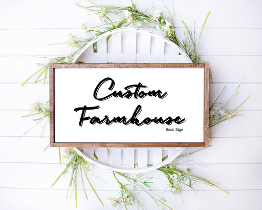 Wood Farmhouse Sign Custom personalized for Wall Art