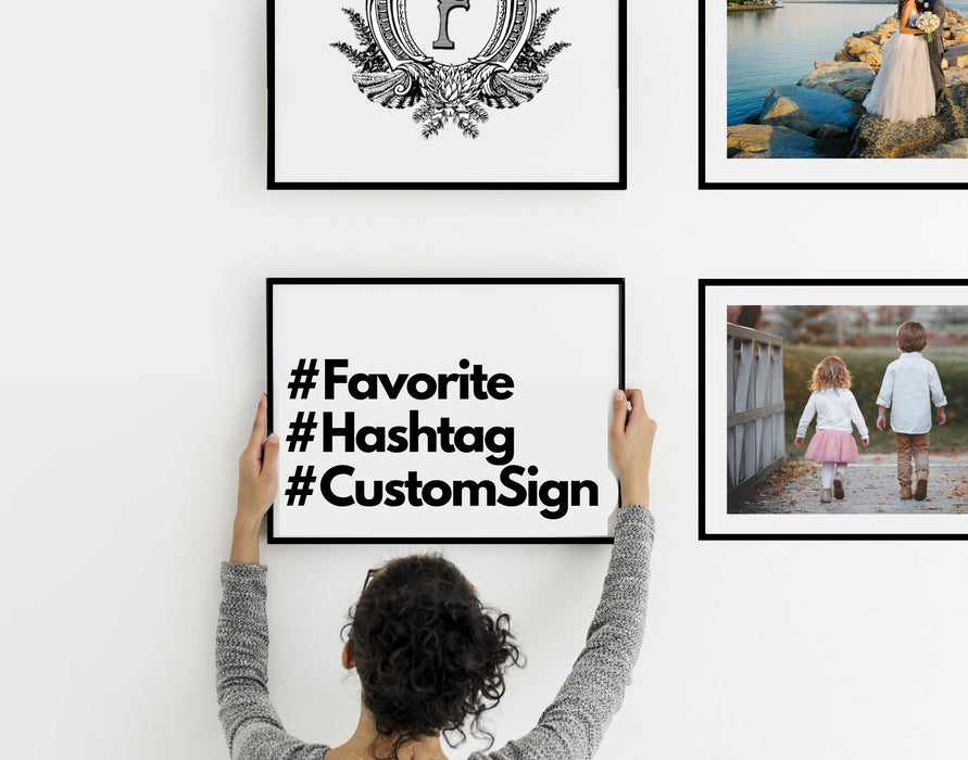 Custom Hashtag print sign wall art