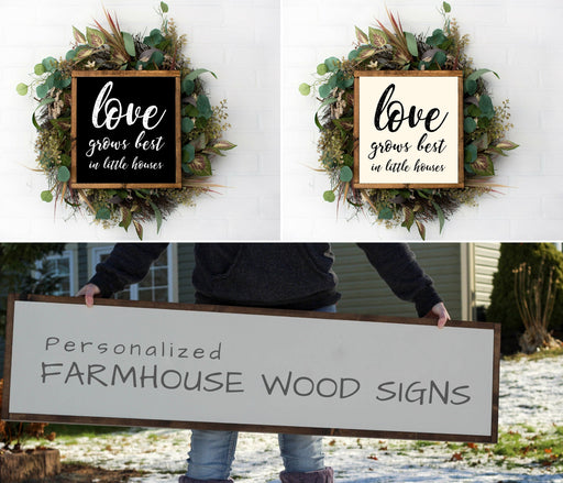 Rustic Farmhouse Signs Love Grows Best In Little Houses for home wall decor