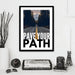 Artwork Pave your path motivational inspirational quote wall art framed for wall decor - Modern Memory Design Picture frames - New Jersey Frame shop custom framing